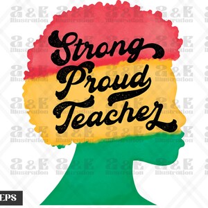 BLM Strong Proud Teacher Digital Download, Juneteenth Png Designs, Afro Sublimation png, Tshirt png Design, Png for Shirts, T-shirt Design