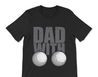 Funny Golf dad t shirt, funny golfing shirt, Shirt for Golf dad, Dad shirts with sayings, Funny dad t shirts, Golfing shirt for men,