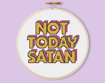 Not Today Satan quote cross-stitch pattern easy simple needlepoint Instant pdf download
