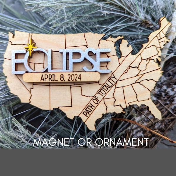 2024 Eclipse Keepsake - USA Path of totality magnet or ornament - April 8th Eclipse Souvenir