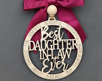 Best Daughter In-Law Ever Ornament - Laser engraved ornament or car charm -  Christmas Gift for Daughter in law or child