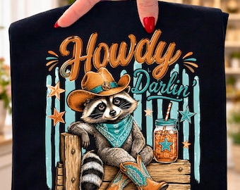 Howdy Darlin PNG, Cowboy Raccoon Shirt Design, Western Farm Life Sublimation, Digital Download,