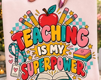 Teaching Is My Superpower PNG Retro Teacher Shirt Back To School Trendy Sublimation Design Digital Download