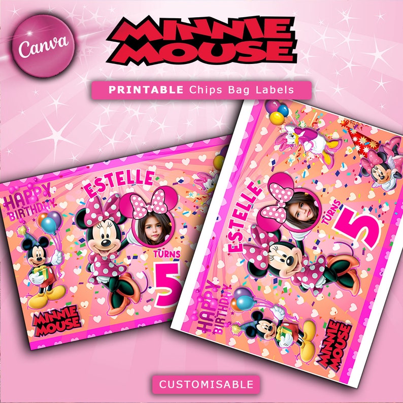 May include: Printable Minnie Mouse chip bag labels in pink, featuring Minnie Mouse, Mickey Mouse, and the text "Happy Birthday." The labels are customizable with a photo and the name "Estelle" and the number "5."