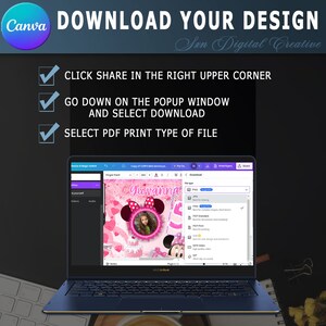 May include: A laptop screen displays a Canva design with instructions: "DOWNLOAD YOUR DESIGN." Steps include clicking "SHARE," selecting "DOWNLOAD," and choosing "PDF Print." The design features a pink Minnie Mouse theme.