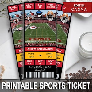 May include: Printable sports ticket template with a red, white, and black color scheme. The ticket features a football field with a crowd of people, a football helmet, and the text "Arrowhead Stadium". The ticket also includes the text "Happy Birthday Babe! I love you!"