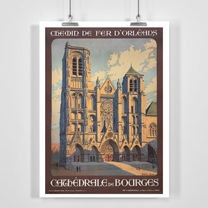 Affiche de voyage vintage de la cathédrale de Bourges, France, chemin de fer d'Orléans - encadré / non encadré