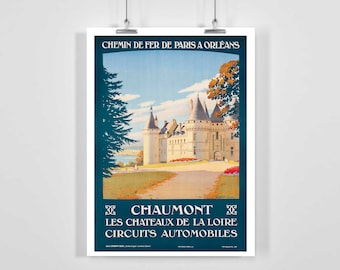 Chateau de Chaumont Chateaux of the Loire Valley France Vintage Travel Poster - Framed / Unframed / Canvas