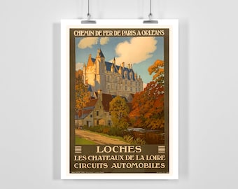 France Château de Loches Châteaux of the Loire Valley Vintage Travel Poster - Framed / Unframed / Canvas
