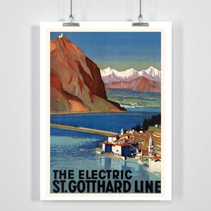 The Electric St. Gotthard Line Switzerland Vintage Travel Poster - Framed / Unframed
