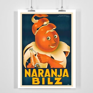 Naranja Bilz Orange Juice - Vintage Werbeposter von Achille Mauzan - Gerahmt / Ungerahmt