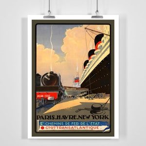 Paris Havre Nueva York Ferrocarriles estatales franceses Tren en el puerto con crucero Cartel de viaje vintage - Enmarcado / Sin marco
