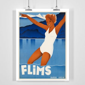 May include: A vintage travel poster advertising the Swiss resort town of Flims. The poster features a woman in a white swimsuit standing in a lake with a mountain range in the background. The text on the poster reads "Flims Suisse 1150 m".