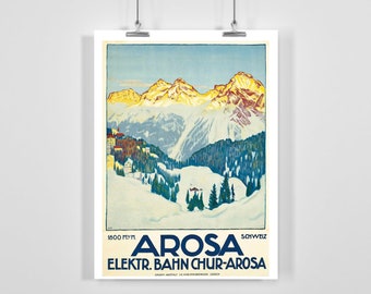 Arosa Switzerland Chur-Arosa Railway Arosabahn Vintage Travel Poster - Framed / Unframed