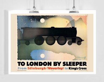 To London by Sleeper from Edinburgh Waverley to Kings Cross Vintage Travel Poster - Framed / Unframed