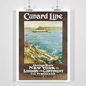 Cunard Line Quickest Route to London & the Continent via Fishguard Vintage Travel Poster - Framed / Unframed