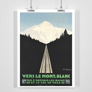 Towards Mont Blanc Vintage Travel Poster - Framed / Unframed
