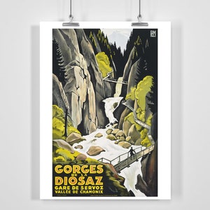 Gorges de la Diosaz Vallee de Chamonix France Vintage Travel Poster - Framed / Unframed
