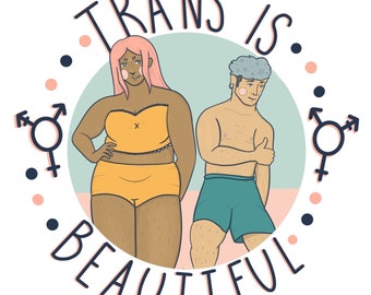 Trans is Beautiful - Digital Print