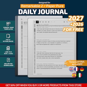 May include: A digital daily journal for Remarkable 2 and Paper Pure tablets. The screen displays a planner interface with sections for daily reflections, accomplishments, and goals. Text includes "DAILY JOURNAL", "2027 + 2026 FOR FREE", and "Translations included" with various country flag icons.