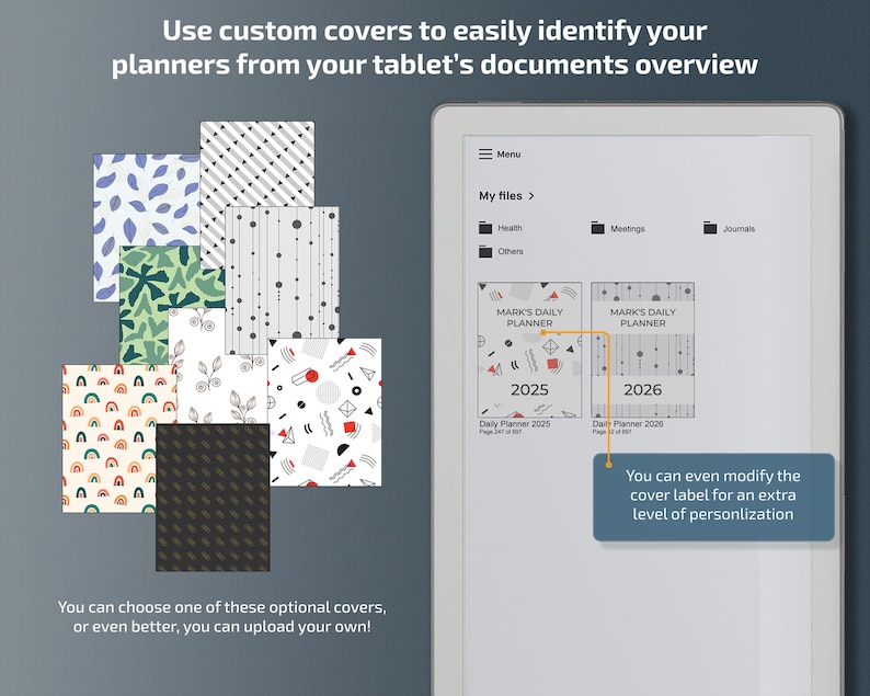 May include: A digital tablet displays planner covers with various patterns, including leaves, stripes, and geometric shapes. The text reads, "Use custom covers to easily identify your planners." The image also shows planner options for 2025 and 2026.