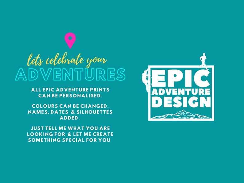 Puede incluir: Un fondo azul turquesa con texto blanco que dice "let's celebrate your ADVENTURES EPIC ADVENTURE DESIGN". El texto est&aacute; en negrita, sin serifas. Hay un icono de pin de ubicaci&oacute;n rosa en la esquina superior izquierda de la imagen.