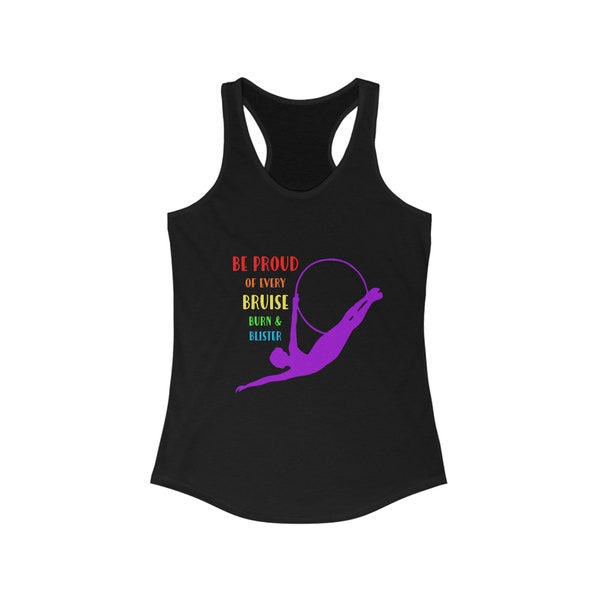 Proud of every bruise, burn, and blister rainbow aerial Lyra Racerback Tank