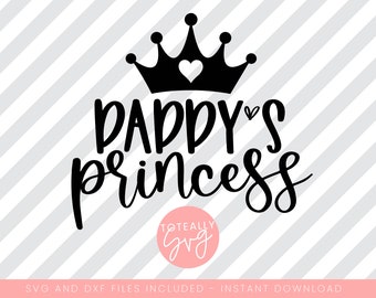 Daddys Princess Svg Etsy