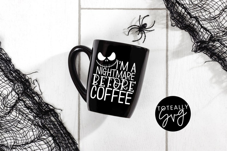 Download Nightmare Before Coffee SVG File. Halloween SVG. Fall | Etsy