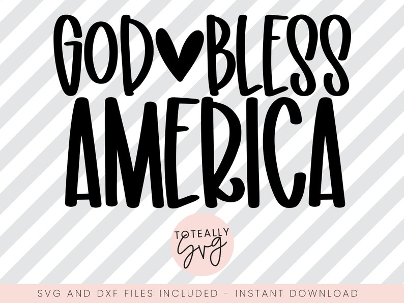 Download God Bless America Patriotic SVG. Fourth of July SVG quote. | Etsy