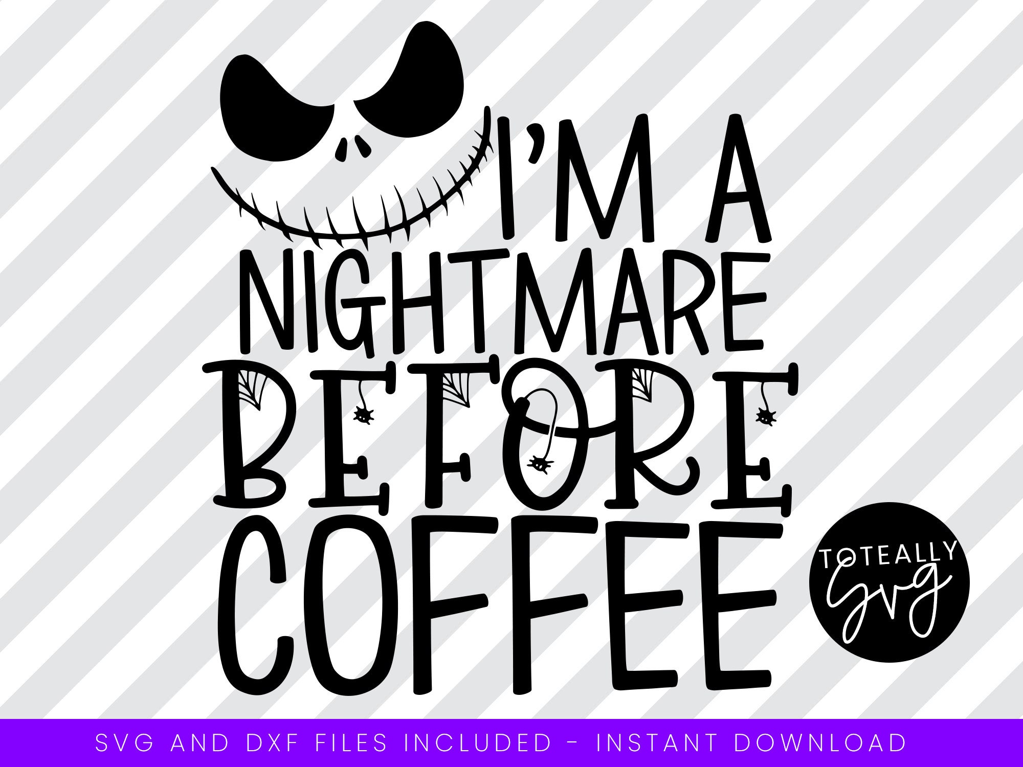 Free Free 204 Nightmare Before Coffee Svg SVG PNG EPS DXF File