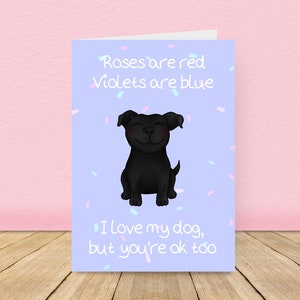 Le rose sono rosse - Dog Love - Biglietto Staffy / Biglietto divertente di San Valentino / Biglietto divertente di Dog Love / Biglietto di anniversario Staffordshire Bull Terrier