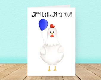 Chicken Birthday Card,  Funny Birthday Card, Cute Chicken Birthday Card