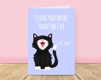 Love you more than the Cat Card