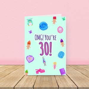 OMG! You're 30!, 30th Birthday Card, 90s Birthday Card, Nostalgic Birthday Card, 90s Kid