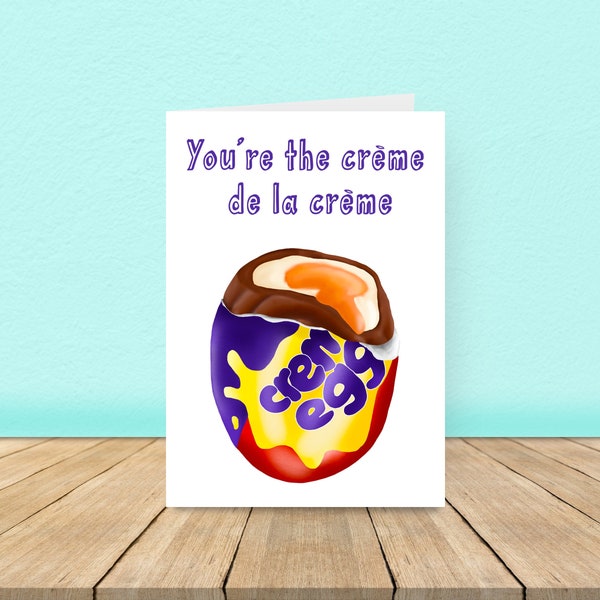Creme de la creme, Valentines day Card, Creme Egg Card, Funny Valentines, Anniversary Card, Chocolate Card, Chocolate Valentines Card