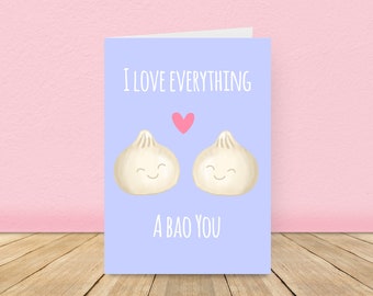 Love everything a bao you card, Cute anniversary card, valentines card, dumpling love card