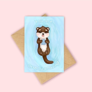 Otterly Amazing Card, You are otterly amazing!, Otter greeting card, Thank you otter card, congrats otter card