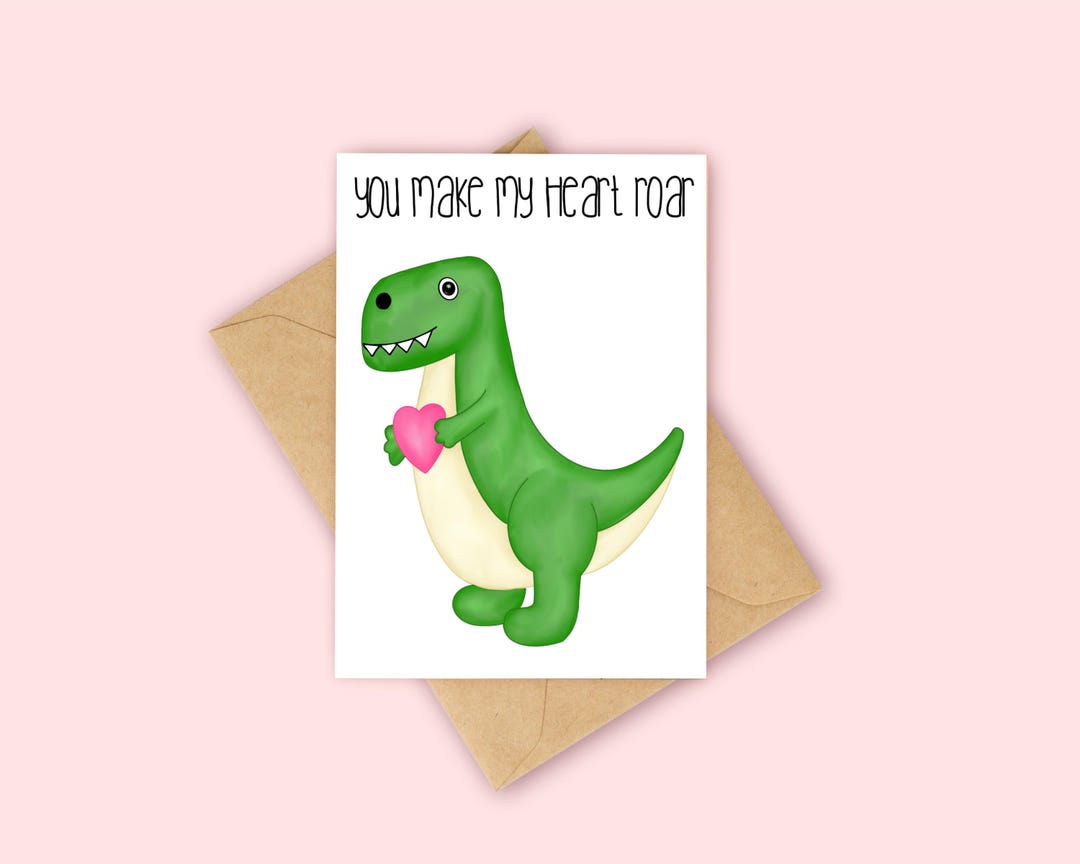 You Make My Heart Roar, Valentines Day Card, Cute Dinosaur, Dinosaur ...