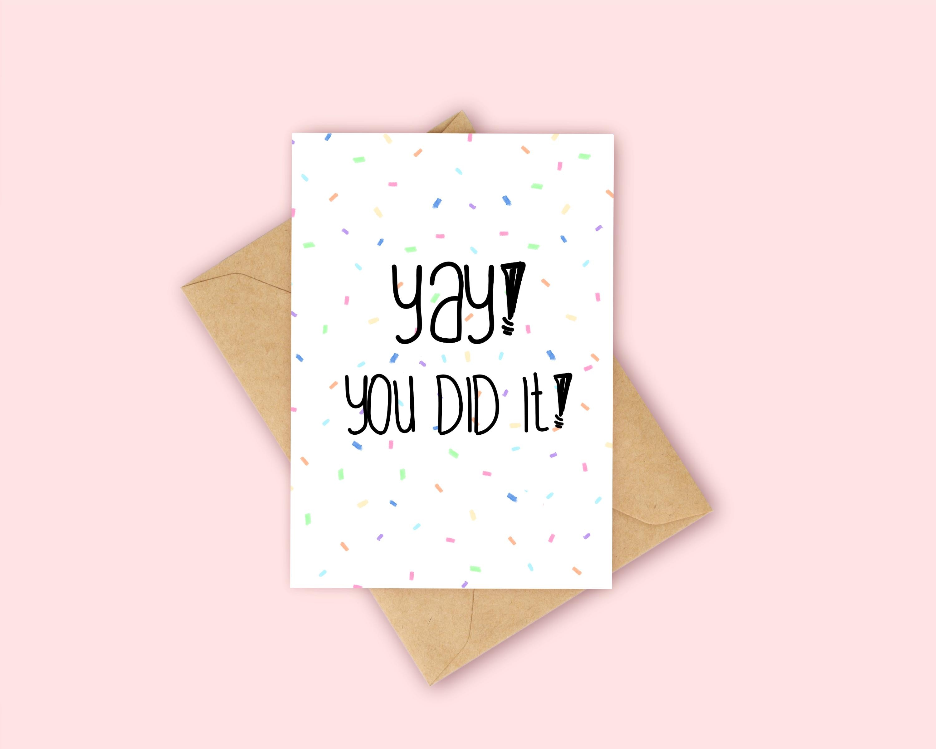 Yay! You did it! , Sprinkles Congratulation Card, Friend Card, Celebration Card, Achievement Card, Driving Test Card, Graduation Card