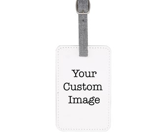 Personalized Luggage Tag Gift for Travel Bag with your Image - Custom Bag Tag Present with Picture, Graphic, Logo - NOT A DECAL