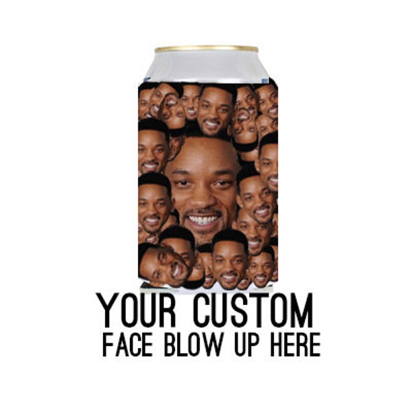 Personalized Can Cooler Cozie with Your Face  Blow Up (created with your picture)- Customized Beer Holder Cozy for Birthday Party