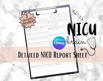 NICU Report Sheet Nursing Detailed, Neonatal, Nursing Brain, Baby Nurse, Editable Hand-Off Sheet, Nurse Notes, nicu nursing student