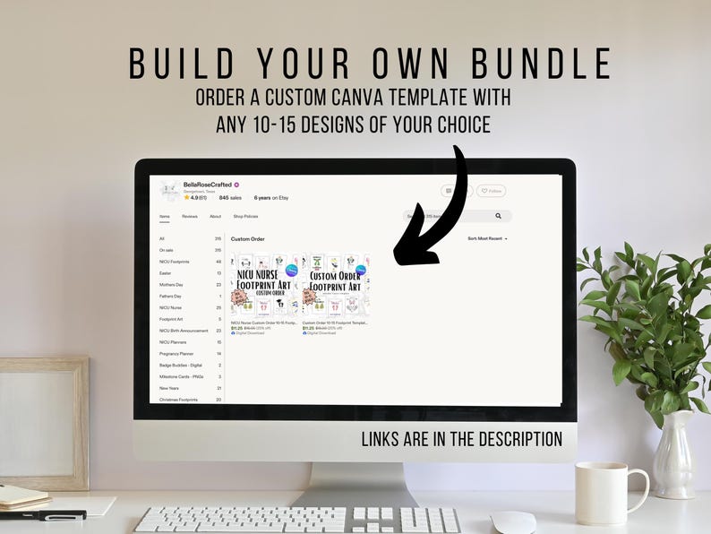 May include: A computer monitor displays a custom order page for Canva templates. The text reads "BUILD YOUR OWN BUNDLE" and "ORDER A CUSTOM CANVA TEMPLATE WITH ANY 10-15 DESIGNS OF YOUR CHOICE." The screen shows "NICU NURSE FOOTPRINT ART" and "CUSTOM ORDER FOOTPRINT ART."
