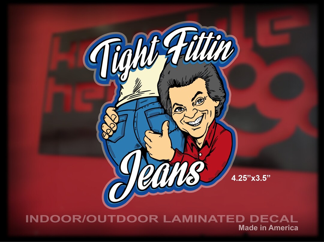 Tight Fittin Jeans Sticker Etsy