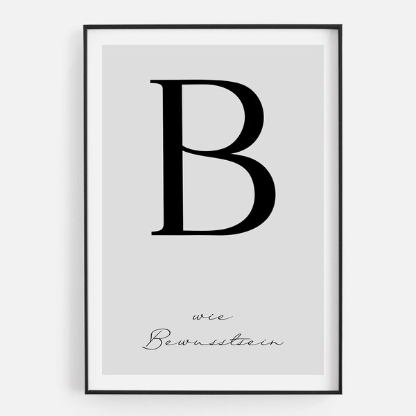 Typo-Poster Buchstabe B wie Bewusstsein, motivierende und inspirierende Wanddekoration