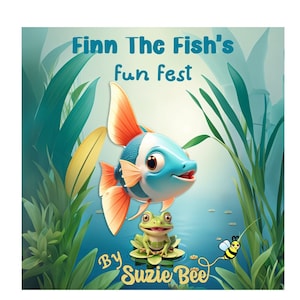 Children&#39;s Audiobook, Children&#39;s Books, Kids Book, Educational Book, Screen-Free Fun, Parenting Gift, Audiobook, Finn The Fish&#39;s Fun Fest