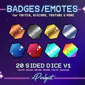 Puede incluir: Un conjunto de ocho dados de 20 caras, insignias o emoticonos, en varios colores, incluyendo oro, plata, azul, rojo y arcoíris. Los dados están diseñados para su uso en Twitch, Discord, YouTube y otras plataformas. El texto "BADGES/EMOTES" y "20 SIDED DICE V1" se muestra en una fuente pixelada.