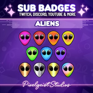 May include: A set of 10 alien-themed Twitch, Discord, YouTube, and other social media sub badges. The badges are in various colors, including pink, red, orange, yellow, green, blue, purple, gold, silver, and rainbow.