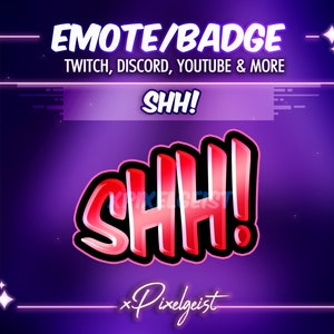 Shhh Twitch Emote, Shush Emote, Text Emote, Quiet Emote, Spenden, Sub Badges, Bit Badges, Stream-Ressourcen, Direkter Download